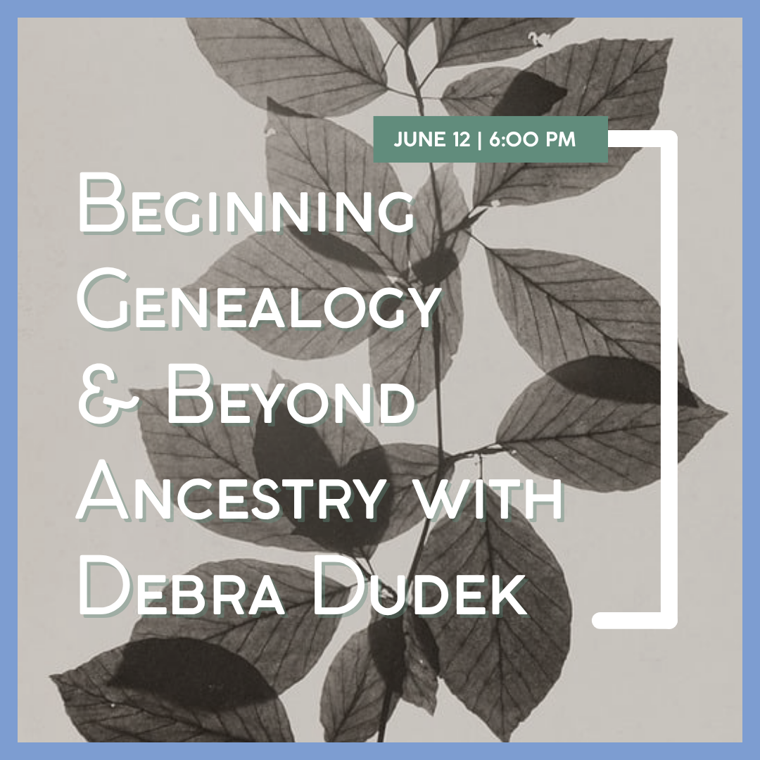 Click to register for Beginning Genealogy and Beyond Ancestry